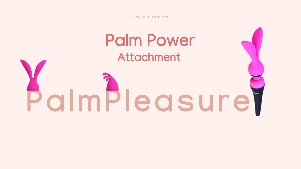 Discover the PalmPleasure Attachment: Revitalize Hidden Tension Points