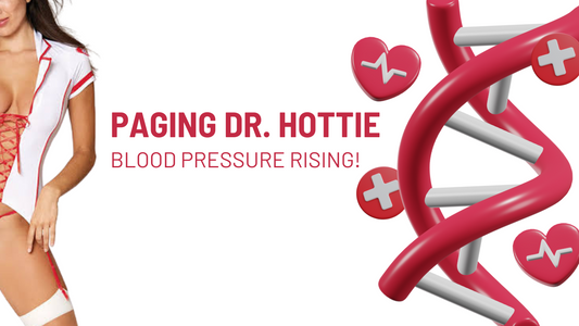Paging Dr. Hotie – Blood Pressure’s Rising!