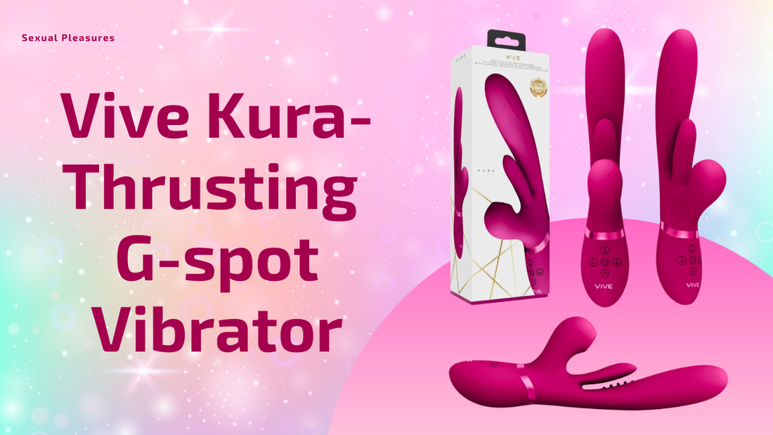 Meet Your New Favourite Plus-One: The VIVE Kura Thrusting G-Spot Vibrator 💫