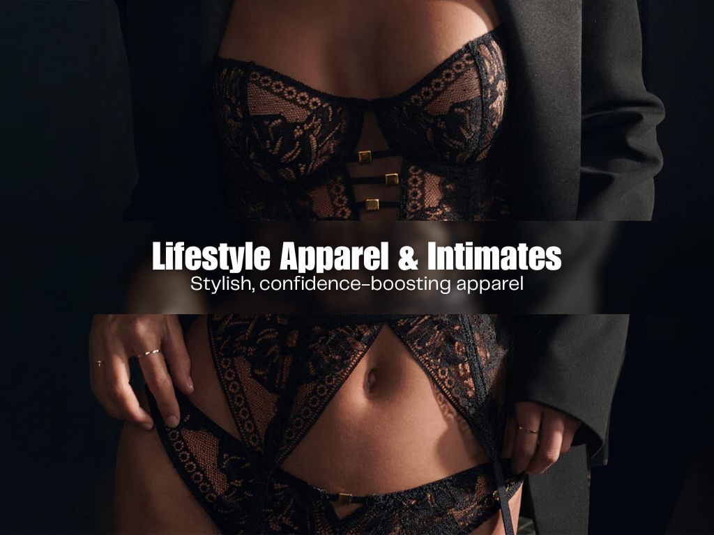Lifestyle Apparel & Intimates