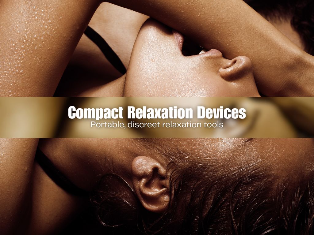 Compact Relaxation Devices